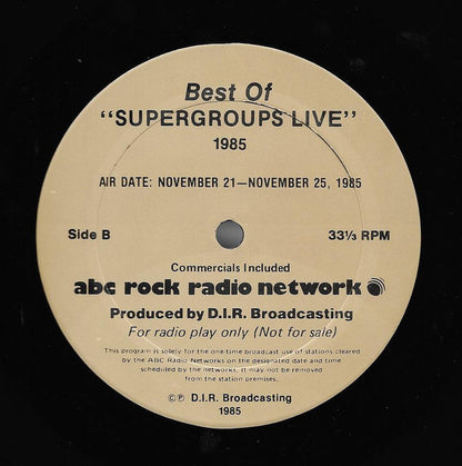Various : Best Of Supergroups Live 1985 (2xLP, Transcription + LP, S/Sided, Transcription)