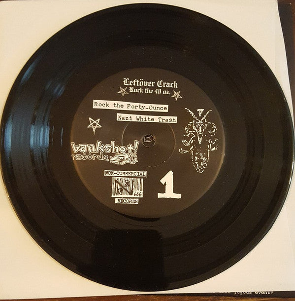 Leftöver Crack : Rock the 40oz (7", EP)