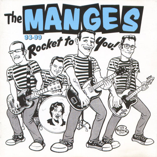 The Manges : Rocket To You! 93-99 (CD, Album, Comp)
