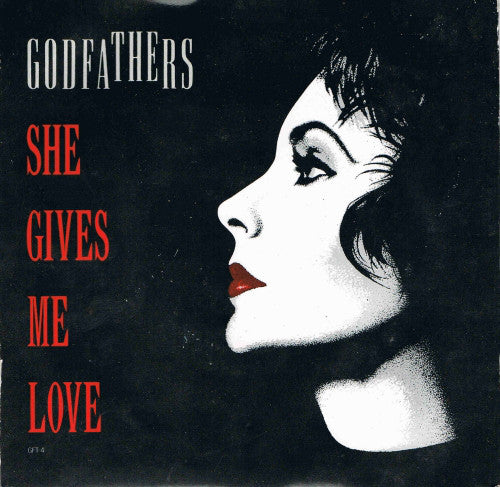 The Godfathers : She Gives Me Love (7", Single)