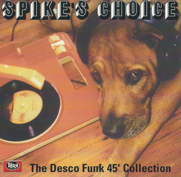 Various : Spike's Choice - The Desco Funk 45' Collection (CD, Comp)