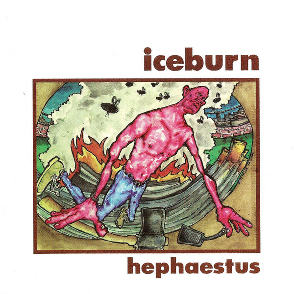 Iceburn* : Hephaestus (CD, Album)