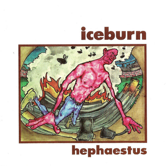 Iceburn* : Hephaestus (CD, Album)