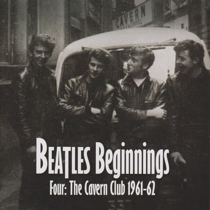 Various : Beatles Beginnings Four: The Cavern Club 1961-62 (CD, Comp)