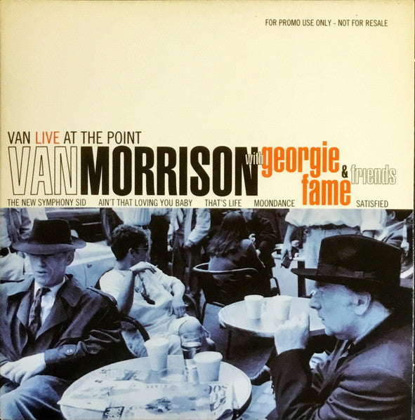 Van Morrison With Georgie Fame : Van Live At The Point (CD, Promo)