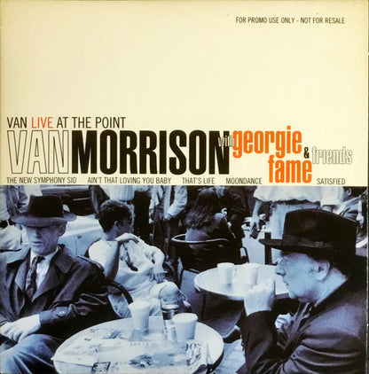 Van Morrison With Georgie Fame : Van Live At The Point (CD, Promo)