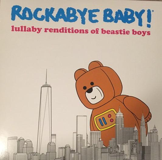 Leo Flynn II : Rockabye Baby! Lullaby Renditions of Beastie Boys (LP, Album)