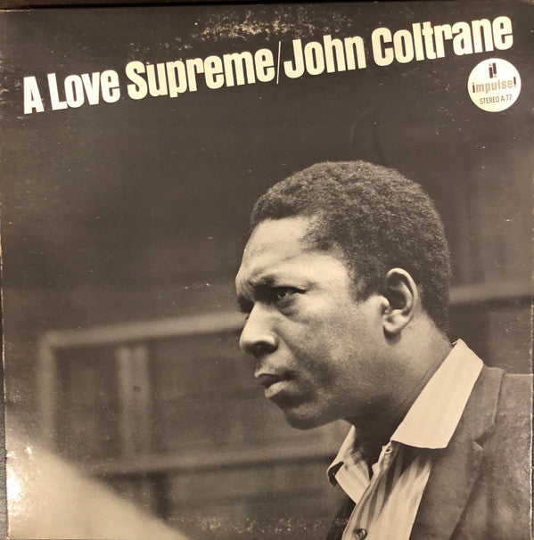 John Coltrane : A Love Supreme (LP, Album, RE, Gat)