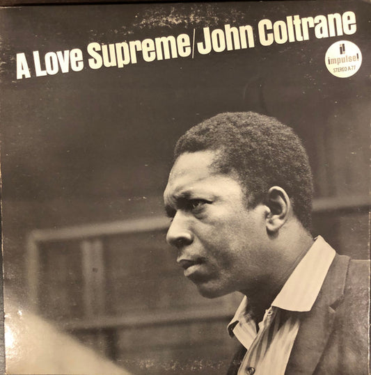 John Coltrane : A Love Supreme (LP, Album, RE, Gat)