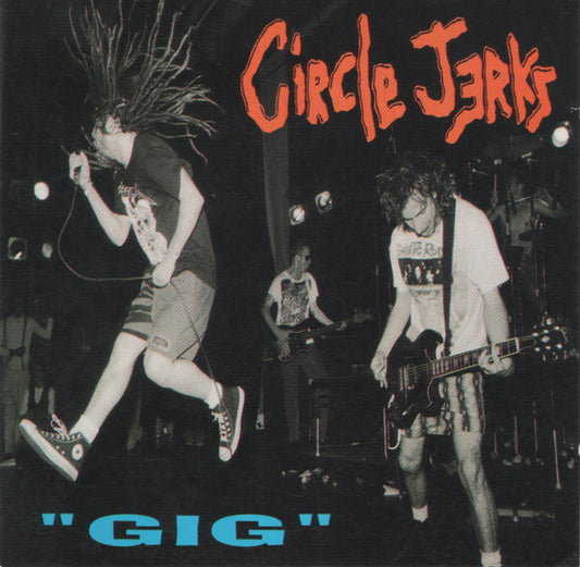 Circle Jerks : Gig (CD, Album)