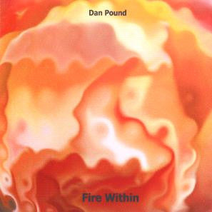 Dan Pound : Fire Within (CDr, Album)