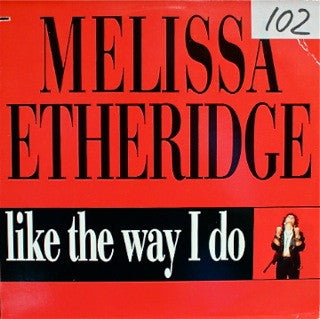 Melissa Etheridge : Like The Way I Do (12", Promo)