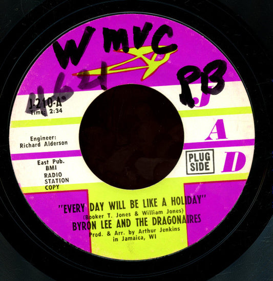 Byron Lee And The Dragonaires : Every Day Will Be Like A Holiday / Slow Run (7", Promo, Styrene)
