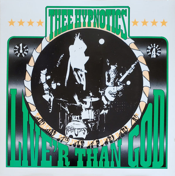 Thee Hypnotics : Live'r Than God! (CD, Album)