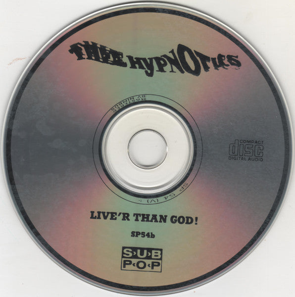 Thee Hypnotics : Live'r Than God! (CD, Album)