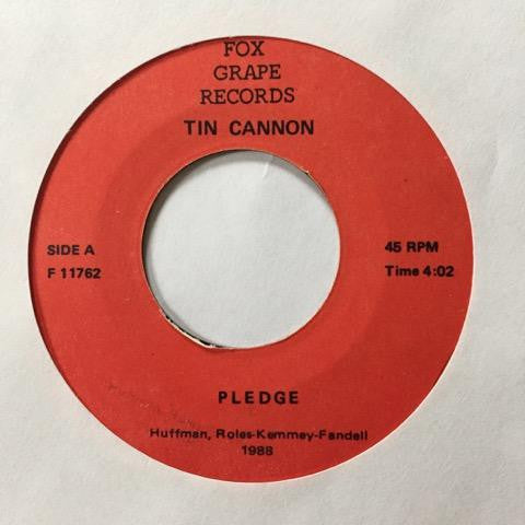 Tin Cannon : Pledge / If I Knew You Well  (7")