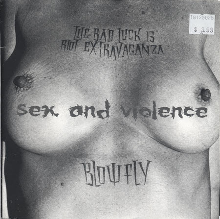 Bad Luck Thirteen Riot Extravaganza, Blowfly : Sex And Violence (7")