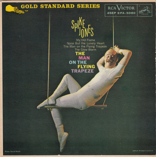 Spike Jones And His City Slickers : The Man On The Flying Trapeze (7", EP)