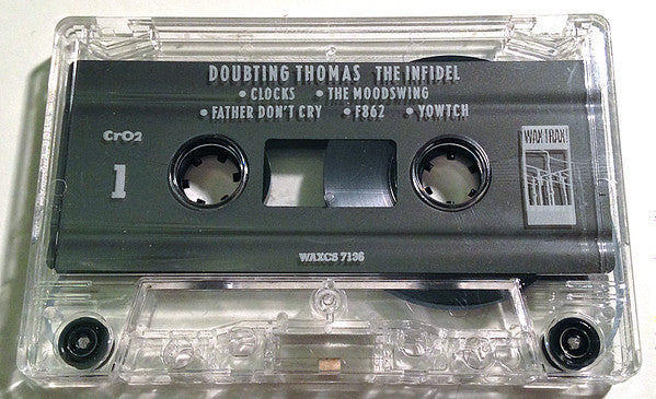 Doubting Thomas : The Infidel (Cass, Album, CrO)