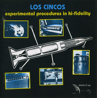 Los Cincos : Experimental Procedures In Hi-Fidelity (CD, Album, Comp)