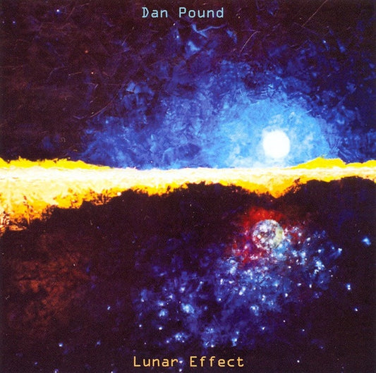 Dan Pound : Lunar Effect (CD, Album)