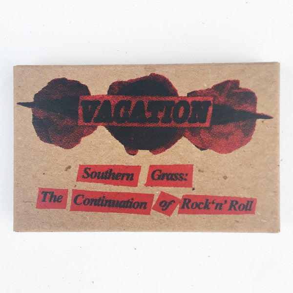 Vacation : Southern Grass: The Continuation of Rock 'n' Roll Vol. 1 & 2 (Cass, Sil)