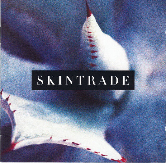 Skintrade (2) : Skintrade (CD, Album, RP)