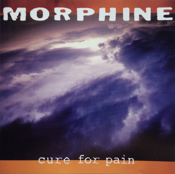 Morphine (2) : Cure For Pain (CD, Album, RP)