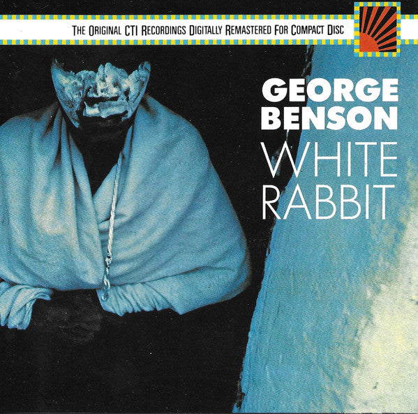George Benson : White Rabbit (CD, Album, RE, RM, DAD)