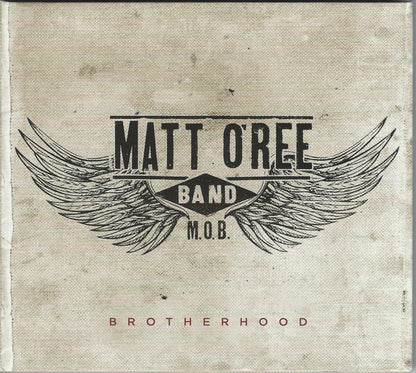 Matt O'Ree Band : Brotherhood (CD, Album)