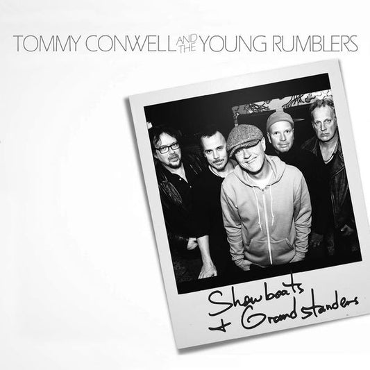 Tommy Conwell And The Young Rumblers : Showboats & Grandstanders (CD, Album)