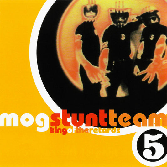 Mog Stunt Team : King Of The Retards (CD, Album)