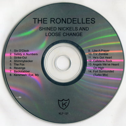 The Rondelles : Shined Nickels And Loose Change (CD, Comp)
