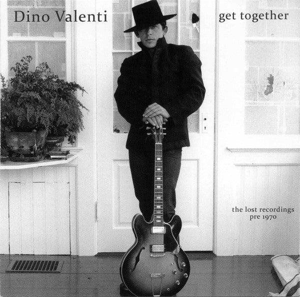 Dino Valenti : Get Together (The Lost Recordings Pre 1970) (CDr, Comp)