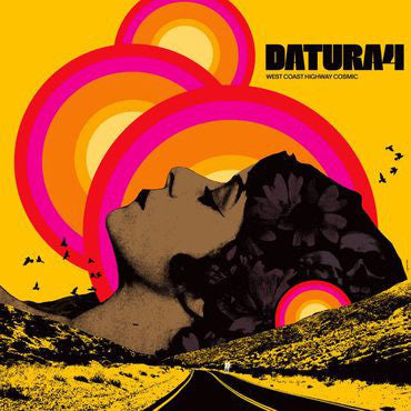 Datura4 : West Coast Highway Cosmic (LP, Album)