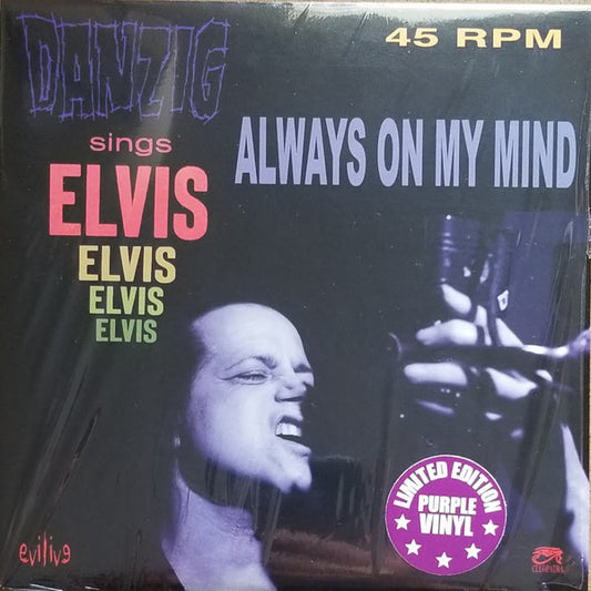 Danzig : Danzig Sings Elvis - Always On My Mind (7", Single, Ltd, Pur)