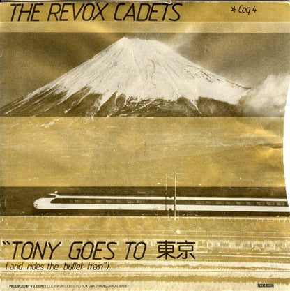 To Heaven A Jet / Revox Cadets : Airfields / Tony Goes To Tokyo (And Rides The Bullet Train) (7")