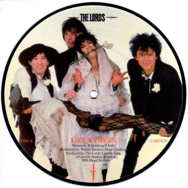 The Lords* : Like A Virgin (7", Pic)