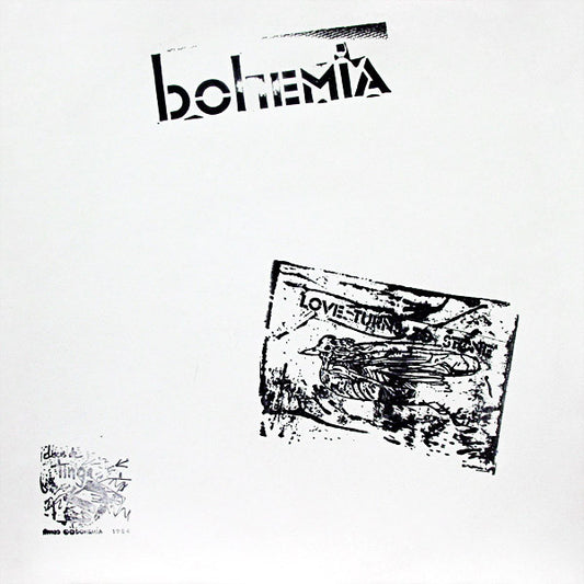 Bohemia (4) : All The Way / Love Turns To Stone (12")