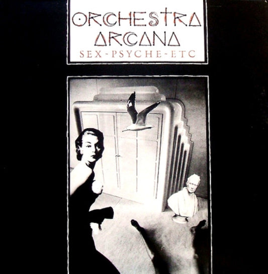 Orchestra Arcana : Sex - Psyche - Etc (12")
