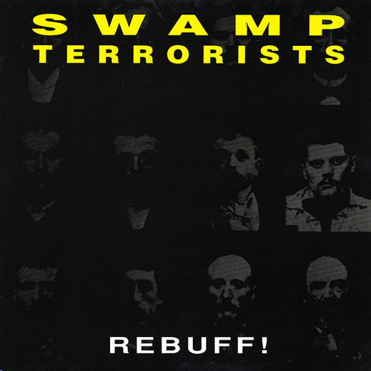 Swamp Terrorists : Rebuff! (12", Maxi, TP)