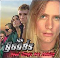 The Goods (5) : Good Things Are Coming (CD, Album)