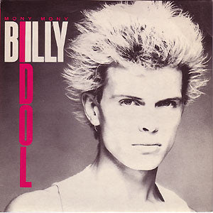 Billy Idol : Mony Mony (7")