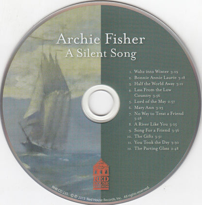 Archie Fisher : A Silent Song (CD, Album)