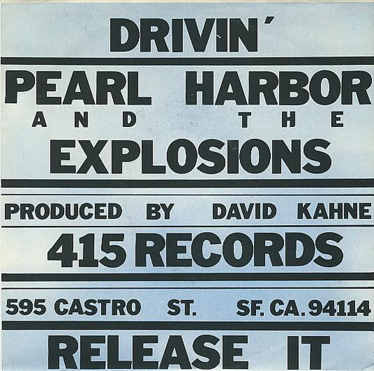 Pearl Harbor And The Explosions : Drivin' (7")