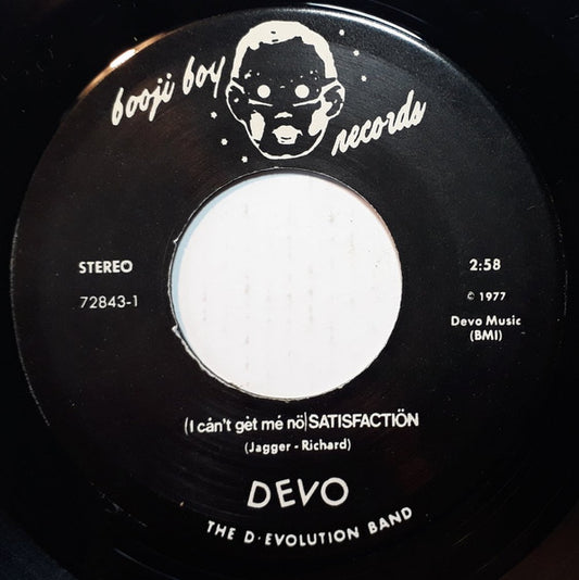 Devo : (I Cån't Gèt Mé Nö) Såtisfactiön / Slöppy (I Såw My Baby Gétting) (7", RE)