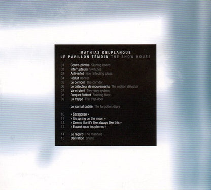 Mathias Delplanque : Le Pavillon Témoin (CD, Album)