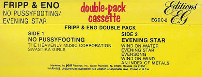 Fripp & Eno : No Pussyfooting / Evening Star (Cass, Comp)