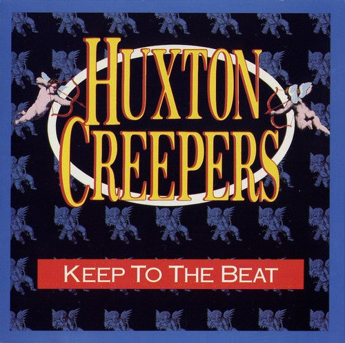 Huxton Creepers : Keep To The Beat (CD, Album)