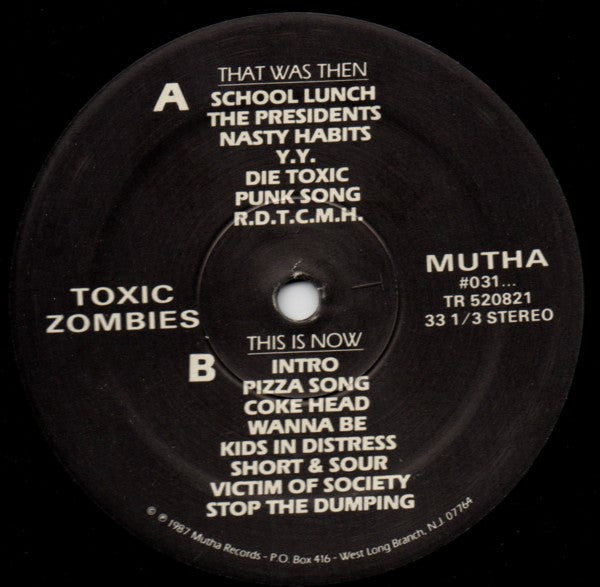 Toxic Zombies : Die Toxic (LP, Album)